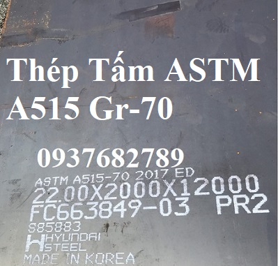 THÉP TẤM ASTM A515 GR70 DÀY 35MM/35LY/35LI CHỊU NHIỆT THÉP TẤM ASTM A515 GR70 DÀY 35MM/35LY/35LI CHỊU NHIỆT