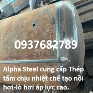 Đơn vị chuyên cung cấp thép chịu nhiệt cao dùng chế tạo nồi hơi, lò hơi