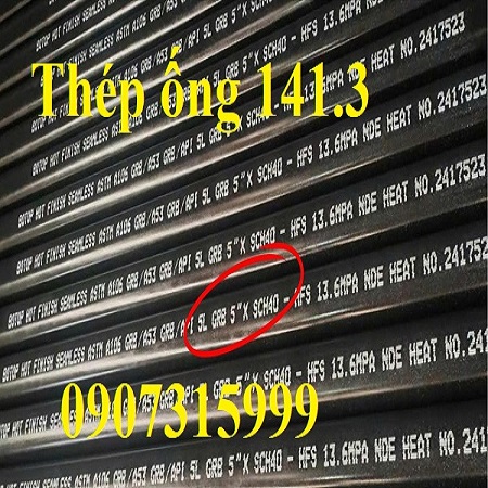 Thép ống phi 141.3 dày 7ly Thép ống phi 141.3 dày 7ly