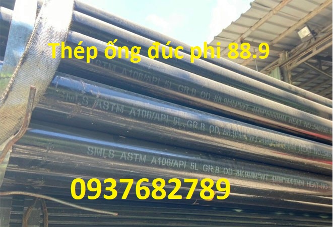 Thép ống đúc phi 88.9 dày 9mm Thép ống đúc phi 88.9 dày 9mm