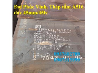THÉP TẤM A516 GR70 35MM 40MM 45MM 50MM 60MM 70MM 80MM 90MM 100MM 110MM 120MM